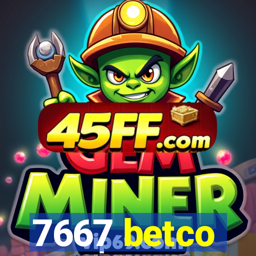 7667 betco